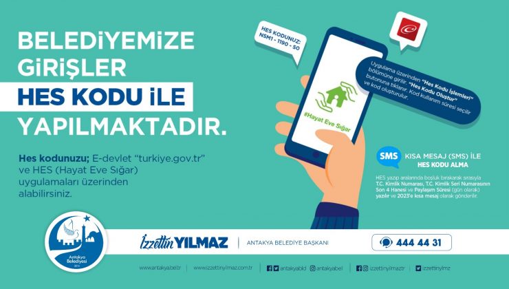 ANTAKYA BELEDİYESİ’NDE HES KODU UYGULAMASI BAŞLADI