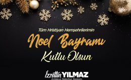 BAŞKAN YILMAZ’DAN NOEL BAYRAMI MESAJI