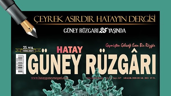 Hatay Güney Rüzgarı Dergisi 25’inci yayın yılına girdi