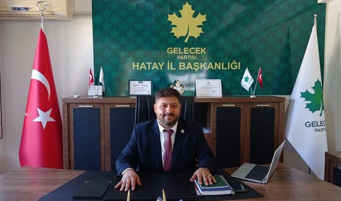 Gelecek Partisi'nde Hatay İl Teşkilatı'nda istifa depremi