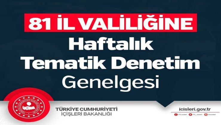 Hatay Valiliği'nden Haftalık Tematik Denetim Genelgesi