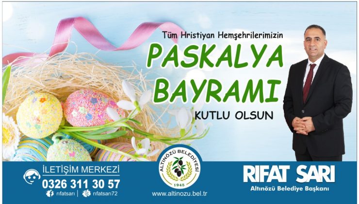Başkan Sarı’dan Paskalya mesajı