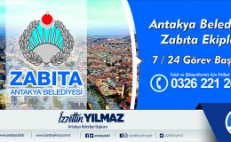 ANTAKYA BELEDİYESİ ZABITASI GÖREV BAŞINDA
