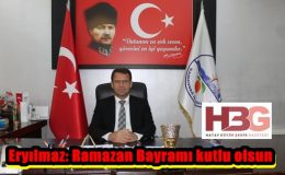 Eryılmaz: Ramazan Bayramı kutlu olsun