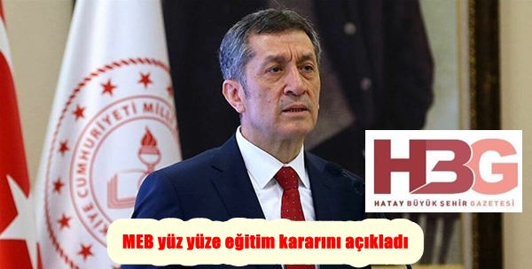 MEB yüz yüze eğitim kararını açıkladı