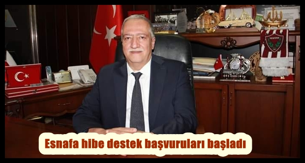 Esnafa hibe destek başvuruları başladı