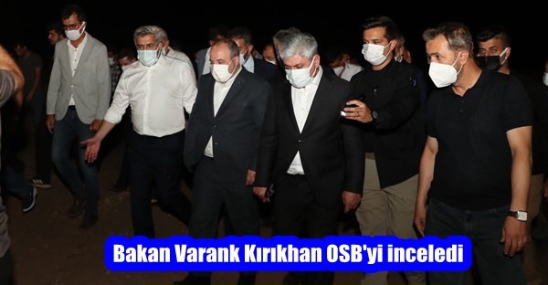 Bakan Varank Kırıkhan OSB’yi inceledi