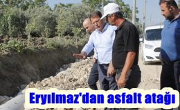 Eryılmaz’dan asfalt atağı