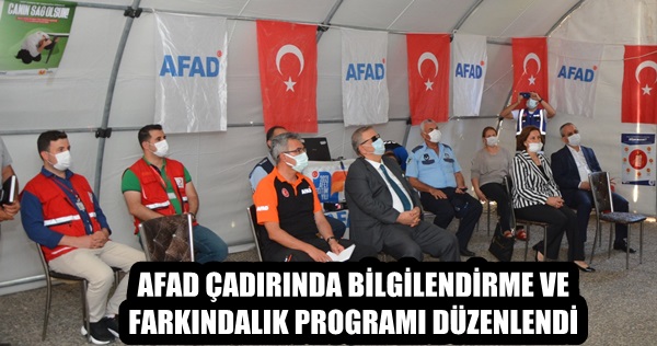 AFAD ÇADIRINDA BİLGİLENDİRME VE FARKINDALIK PROGRAMI DÜZENLENDİ