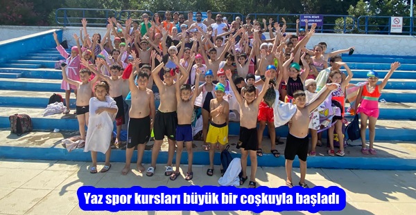 Yaz spor kursları büyük bir coşkuyla başladı