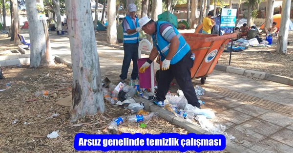 Arsuz genelinde temizlik çalışması