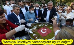 “Antakya Belediyesi vatandaşlara aşure dağıttı”