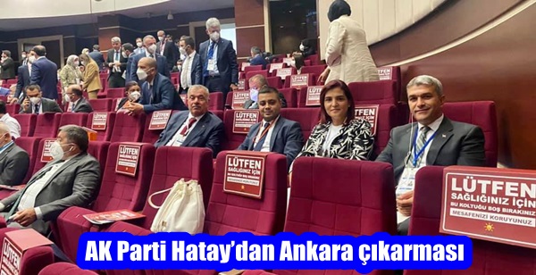 AK Parti Hatay’dan Ankara çıkarması