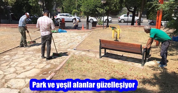 Park ve yeşil alanlar güzelleşiyor