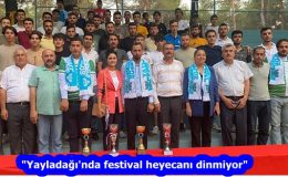 “Yayladağı’nda festival heyecanı dinmiyor”