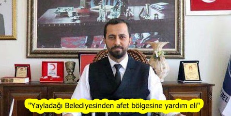 “Yayladağı Belediyesinden afet bölgesine yardım eli”