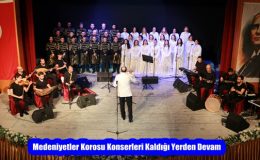 Medeniyetler Korosu Konserleri Kaldığı Yerden Devam