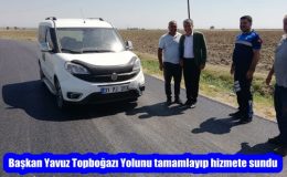 Başkan Yavuz Topboğazı Yolunu tamamlayıp hizmete sundu