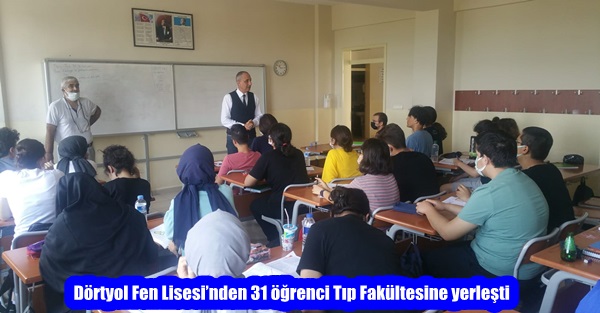 Dörtyol Fen Lisesi’nden 31 öğrenci Tıp Fakültesine yerleşti