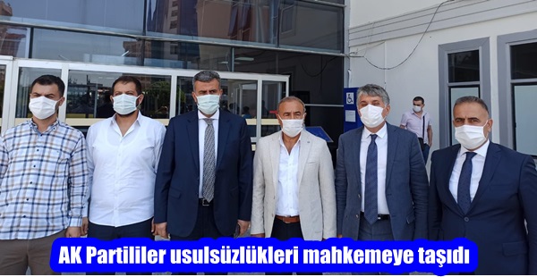 AK Partililer usulsüzlükleri mahkemeye taşıdı