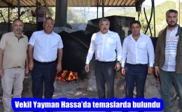 Vekil Yayman Hassa’da temaslarda bulundu