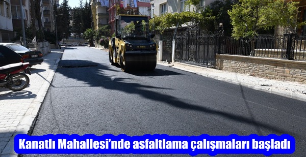 Kanatlı Mahallesi’nde asfaltlama çalışmaları başladı