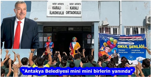 “Antakya Belediyesi mini mini birlerin yanında”