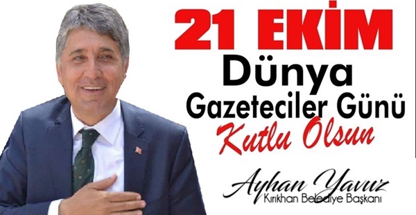 Başkan Yavuz: “21 Ekim Dünya Gazeteciler Günü kutlu olsun”