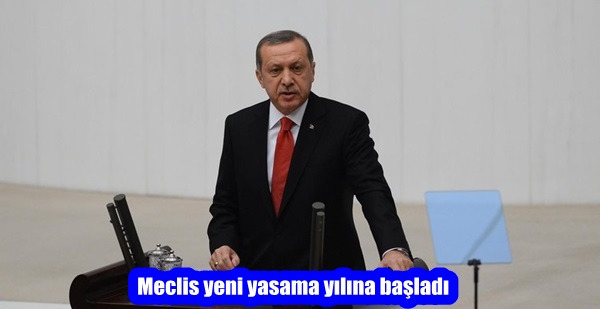 Meclis yeni yasama yılına başladı