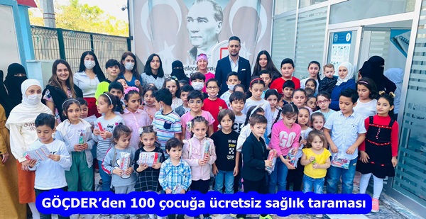 GÖÇDER’den 100 çocuğa ücretsiz sağlık taraması