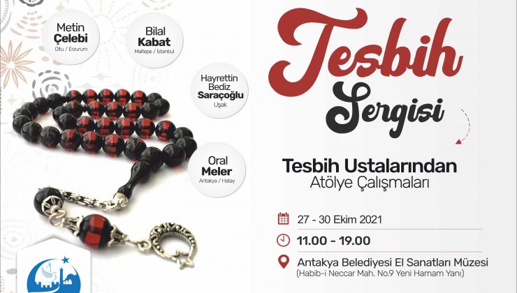 Antakya Belediyesi tesbih ustalarını bir araya getiriyor
