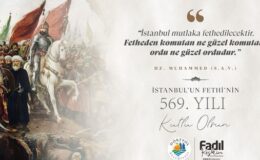 Keskin: İstanbul’un Fethi’nin 569. Yıl’ı Kutlu Olsun