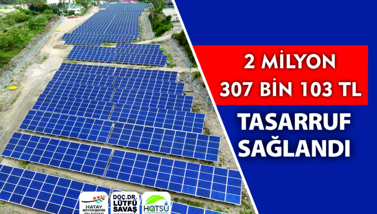 HATSU, GÜNEŞ ENERJİSİ İLE TASARRUF SAĞLIYOR