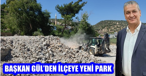 Başkan Gül’den ilçeye yeni park