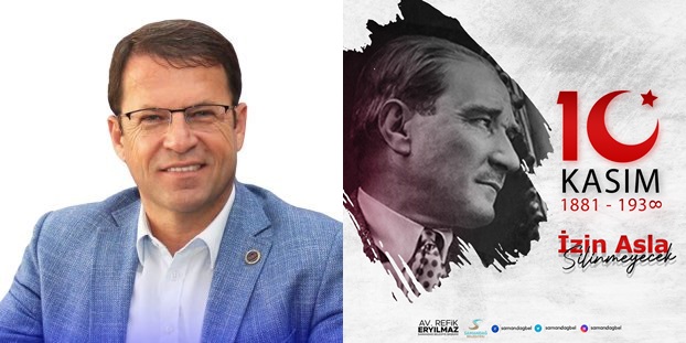 Eryılmaz: Atatürk’ü saygı ve minnetle anıyoruz