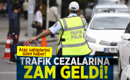 Trafik cezalarına yüzde 123 zam geliyor