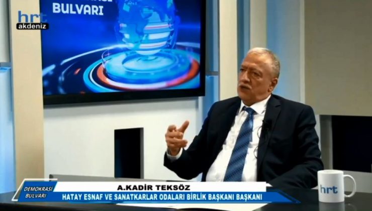 Teksöz: “Hatay’da güzel şeyler olacak”