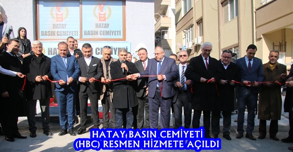 HATAY BASIN CEMİYETİ (HBC) RESMEN HİZMETE AÇILDI