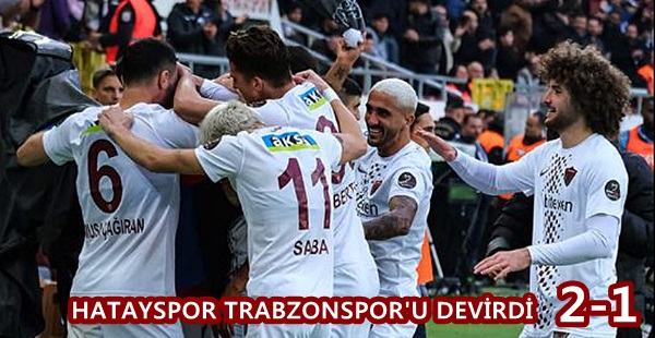 Hatayspor Trabzonspor’u devirdi