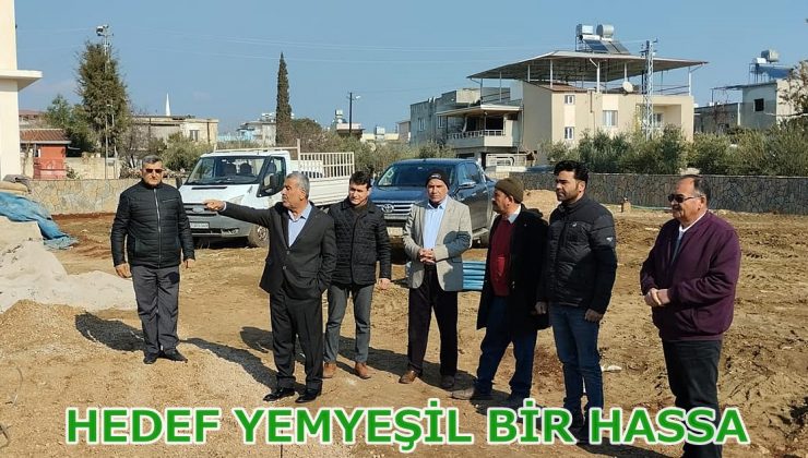 Hedef yemyeşil bir Hassa