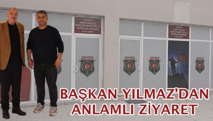 BAŞKAN YILMAZ’DAN ANLAMLI ZİYARET