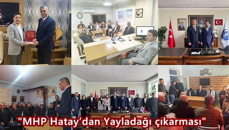 “MHP Hatay’dan Yayladağı çıkarması”