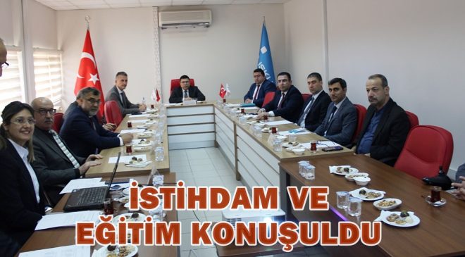 HATAY İL İSTİHDAM VE MESLEKİ EĞİTİM KURULU TOPLANDI