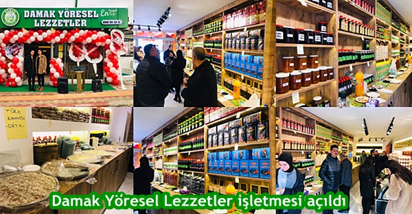 Damak Yöresel Lezzetler işletmesi açıldı