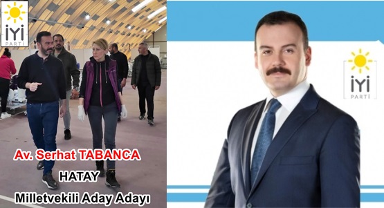 Av. SERHAT TABANCA`, “ GEÇİCİ VAADLER DEĞİL, SOMUT ÇÖZÜMLER HATAYI YENİDEN AYAĞA KALDIRIR.”
