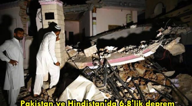 Pakistan ve Hindistan’da 6.8’lik deprem