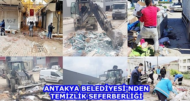 Antakya Belediyesi’nden temizlik seferberliği