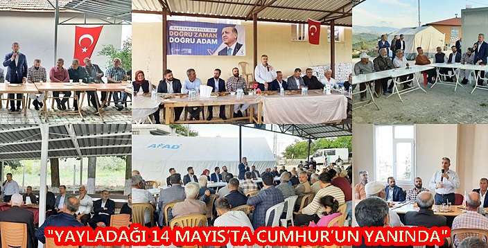 “Yayladağı 14 Mayıs’ta Cumhur’un yanında”