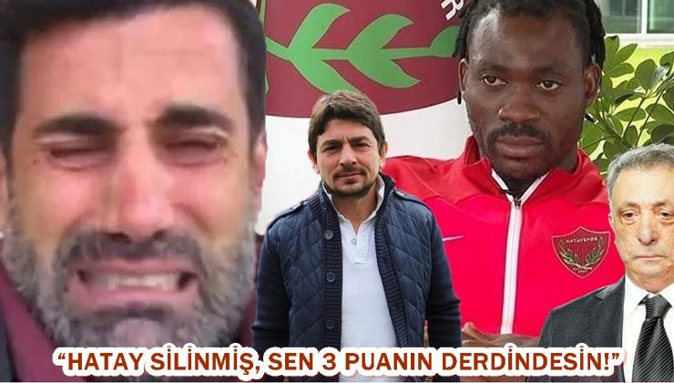 “Hatay silinmiş, sen 3 puanın derdindesin!”