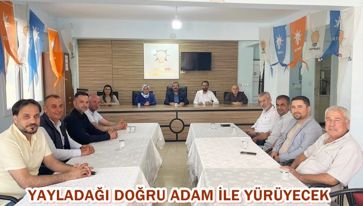 YAYLADAĞI DOĞRU ADAM İLE YÜRÜYECEK